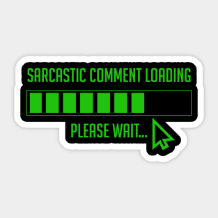 warning social sarcastic comment loading laugh Alert Activated Sticker